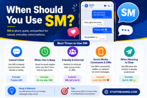 When Should You Use SM