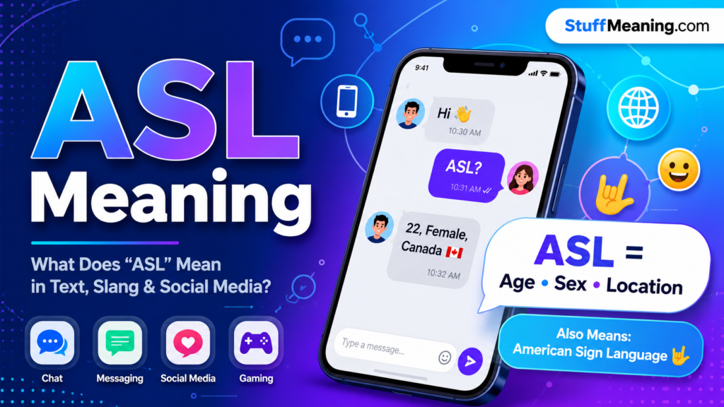 ASL Meaning: What Does ASL Mean in Text, Slang & Social Media?