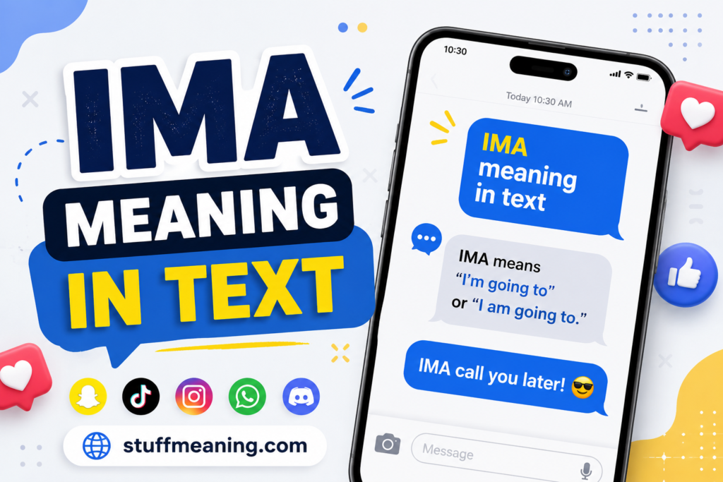 IMA meaning in text messages and social media explained with examples