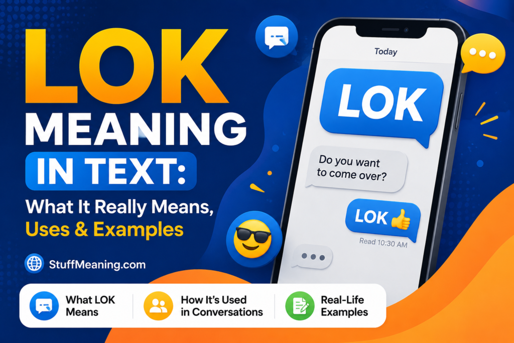 LOK Meaning